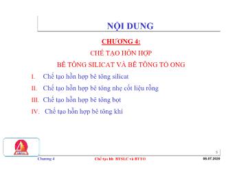 Bài giảng môn học Công nghệ Bê tông Silicat - Chương 4: Chế tạo hỗn hợp bê tông Silicat và Bê tông tổ ong - Lương Lê Trung