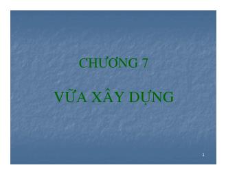 Bài giảng môn Vật liệu xây dựng - Chương 7: Vữa xây dựng