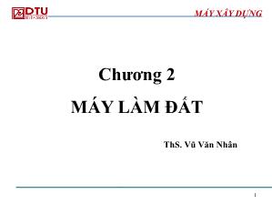 Giáo trình Máy xây dựng - Chương 2: Máy làm đất - Vũ Văn Nhân