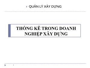 Giáo trình Thống kê trong doanh nghiệp xây dựng - Chương 1: Những vấn đề chung về thống kê