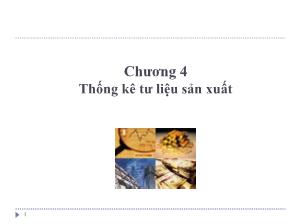 Giáo trình Thống kê trong doanh nghiệp xây dựng - Chương 4: Thống kê tư liệu sản xuất