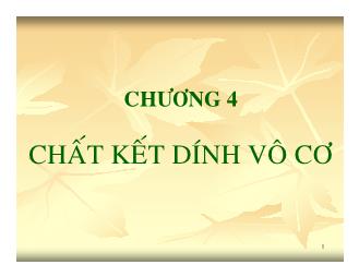 Giáo trình Vật liệu xây dựng - Chương 4: Chất kết dính vô cơ