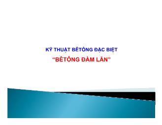 Kỹ thuật bêtông đặc biệt “Bêtông đầm lăn”