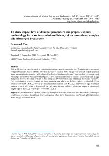 To study impact level of dominat parameters and propose estimate methodology for wave transmission efficiency of unconventional complex pile submerged breakwater