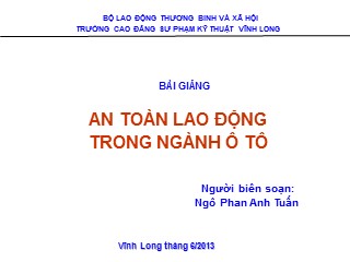 Bài giảng An toàn lao động trong ngành ô tô - Chương 2: Kĩ thuật vệ sinh lao động - Ngô Phan Anh Tuấn