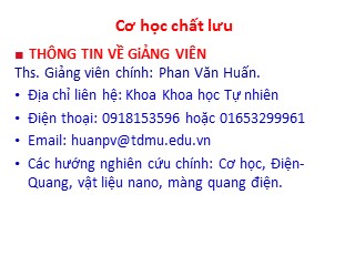 Bài giảng Cơ học chất lưu - Chương 1: Mở đầu - Phan Văn Huấn