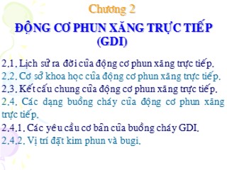 Bài giảng Cơ học chất lưu - Chương 2: Động cơ phun xăng trực tiếp (GDI)