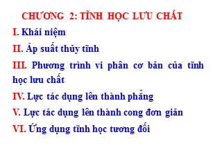 Bài giảng Cơ học chất lưu - Chương 2: Tĩnh học lưu chất - Phan Văn Huấn