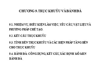 Bài giảng Kết cấu và tính toán động cơ đốt trong - Chương 9: Trục khuỷu và bánh đà