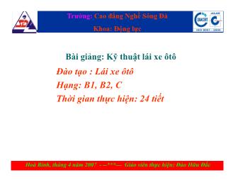 Bài giảng Kĩ thuật lái xe ô tô - Đào Hữu Đắc