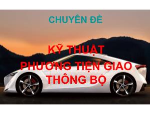 Bài giảng Kĩ thuật phương tiện giao thông bộ - Bài 4: Xe đạp-Xe mô tô