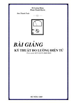 Bài giảng Kỹ thuật đo lường điện tử