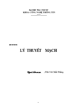 Bài giảng Lý thuyết mạch - Vũ Chiến Thắng