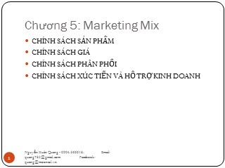 Bài giảng Marketing cơ bản - Chương 5: Marketing Mix - Nguyễn Xuân Quang