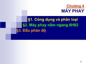 Bài giảng Máy công cụ - Chương 4: Máy phay