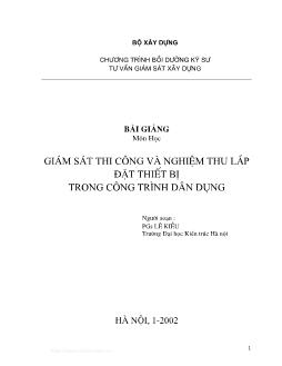 Bài giảng môn Giám sát thi công và nghiệm thu lắp dặt thiết bị trong công trình dân dụng