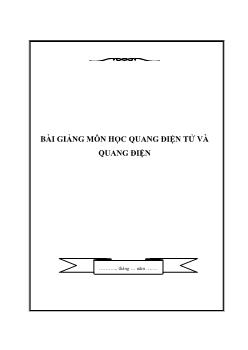 Bài giảng môn học quang điện tử và quang điện