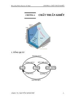 Bài giảng Nhiệt động học kĩ thuật - Chương 6: Chất thuần khiết