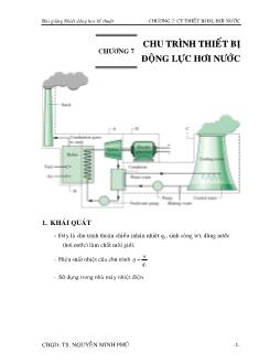 Bài giảng Nhiệt động học kĩ thuật - Chương 7: Chu trình thiết bị động lực hơi nước