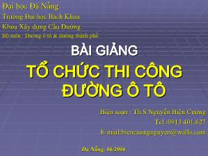 Bài giảng Tổ chức thi công đường ô tô - Nguyễn Biên Cương