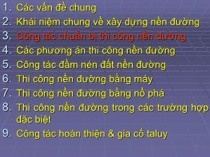 Bài giảng Xây dựng nền đường - Chương 3: Công tác chuẩn bị thi công nền đường - Nguyễn Biên Cương