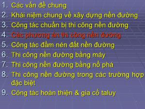 Bài giảng Xây dựng nền đường - Chương 4: Các phương án thi công nền đường - Nguyễn Biên Cương