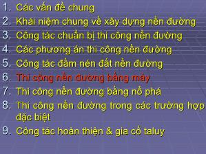 Bài giảng Xây dựng nền đường - Chương 6: Thi công nền đường bằng máy - Nguyễn Biên Cương