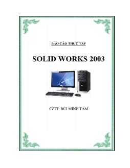 Báo cáo Thực tập solid works 2003