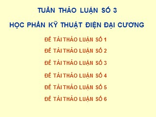 Đề tài Xây dựng sơ đồ thay thế đầy đủ của máy biến áp và xác định các thông số đặc trưng của sơ đồ đó