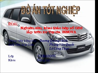 Đồ án Nghiên cứu, khai thác họp số G56 lắp trên xe Toyota Innova