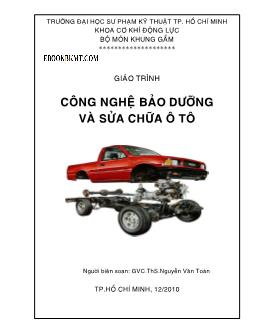 Giáo trình Công nghệ bảo dưỡng và sửa chữa ô tô - Nguyễn Văn Toàn