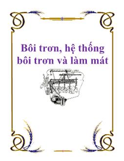 Giáo trình Công nghệ Nhiệt điện lạnh - Chương 13: Bôi trơn, hệ thống bôi trơn và làm mát