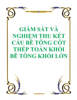 Giáo trình Giám sát và nghiệm thu kết cấu bê tông cốt thép toàn khối bê tông khối lớn