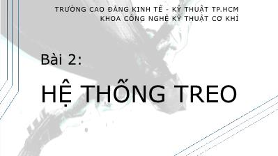 Giáo trình Hệ thống truyền động trên ô tô - Bài 2: Hệ thống treo