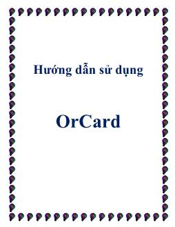 Giáo trình Hướng dẫn sử dụng OrCard