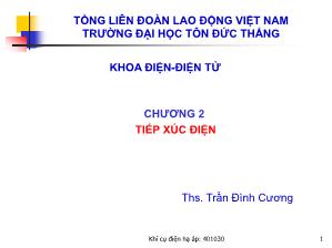 Giáo trình Khí cụ điện hạ áp - Chương 2: Tiếp xúc điện - Trần Đình Cương