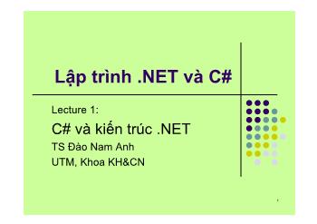Giáo trình Lập trình .NET và C# - Chương 1: C# và kiến trúc .NET - Đào Nam Anh