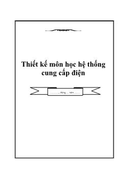 Giáo trình Thiết kế môn học hệ thống cung cấp điện