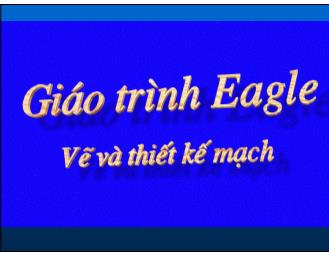 Giáo trình Vẽ và thiết kế mạch