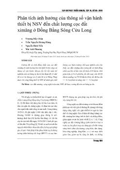 Phân tích ảnh hưởng của thông số vận hành thiết bị NSV đến chất lượng cọc đất ximăng ở Đồng Bằng Sông Cửu Long