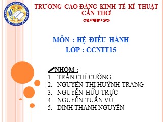 Bài thuyết trình môn Hệ điều hành