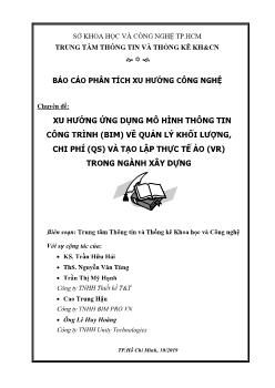 Báo cáo Phân tích xu hướng công nghệ - Chuyên đề: Xu hướng ứng dụng mô hình thông tin công trình (bim) về quản lý khối lượng, chi phí (qs) và tạo lập thực tế ảo (vr) trong ngành xây dựng