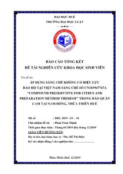 Báo cáo tổng kết đề tài - Áp dụng sáng chế không có hiệu lực bảo hộ tại Việt Nam sáng chế số CN103947747A “compound preservtive for citrus and preparation method thereof” trong bảo quản cam tại Nam đông, Thừa Thiên Huế