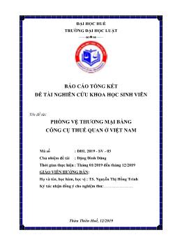 Báo cáo tổng kết đề tài - Phòng vệ thương mại bằng công cụ thuế quan ở Việt Nam