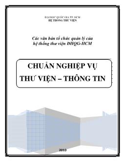 Các văn bản tổ chức quản lý của hệ thống thư viện ĐHQG HCM - Chuẩn nghiệp vụ thư viện, thông tin