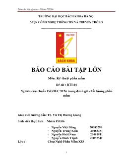 Đề tài BTL04 Nghiên cứu chuẩn ISO / EC 9126 trong đánh giá chất lượng phần mề