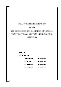 Đề tài Xây dựng bộ mã hóa và giải mã dữ liệu dựa trên thuật toán aes trên nền tảng công nghệ fpga