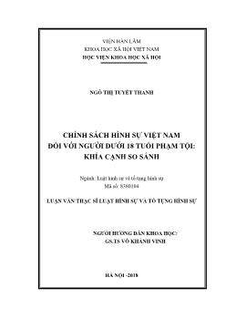 Luận văn Chính sách hình sự Việt Nam đối với người dưới 18 tuổi phạm tội: Khía cạnh so sánh