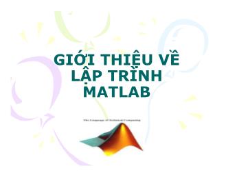 Thuyết trình Giới thiệu về lập trình matlab