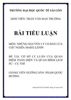 Tiểu luận Cơ sở lý luận của quan điểm toàn diện và quan điểm lịch sử - Cụ thể